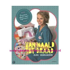 Van Naald tot Draad - "Elke Vanelderen"