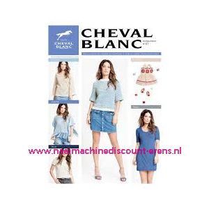 Cheval Blanc magazine 27 - Lente/zomer 2018 -incl. Nederlandse werkbeschrijving